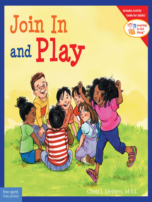 Title details for Join In and Play by Cheri J. Meiners - Available